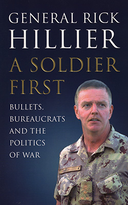 Cover of Rick Hilliers book, A Soldier First