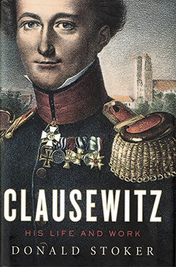 Book Cover: Clausewitz: His Life and Work