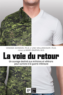 Book Cover: La voie du retour: Un ouvrage destin aux militaires et vtrans pour survivre  la guerre intrieure