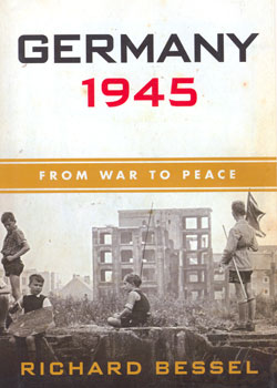 Book cover: GERMANY 1945 ~ FROM WAR TO PEACE