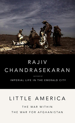 Cover image of Little America: The War within the War for Afghanistan.