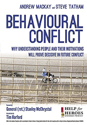 Cover image of 'Behavioural Conflict  Why Understanding People and their Motivations will Prove Decisive to Future Conflict'