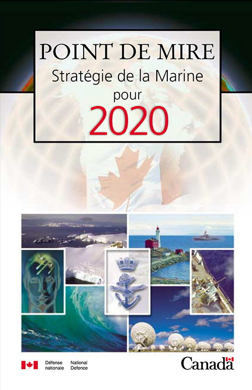Page couverture de  Point de mire : Stratgie de la Marine pour 2020. 